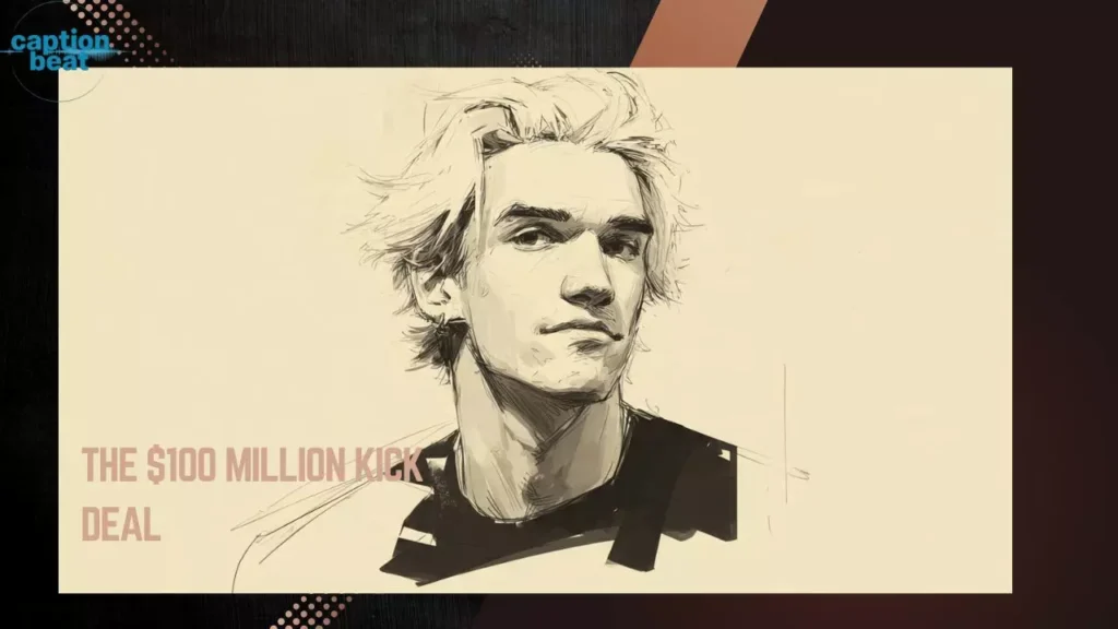 The $100 Million Kick Deal