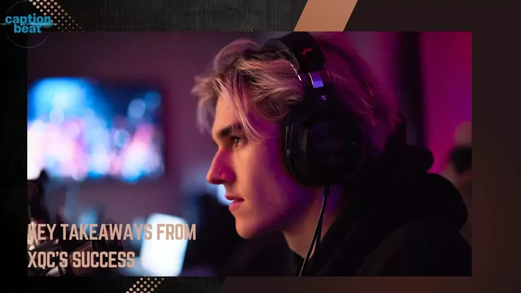 Key Takeaways from xQc's Success