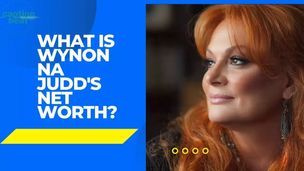 What Is Wynonna Judd's Net Worth?