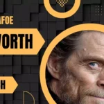 Willem Dafoe Net Worth 2025: How Much Money Does the Actor Make?